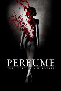 Poster for the movie "Perfume: The Story of a Murderer"