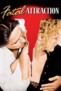 Poster for the movie "Fatal Attraction"