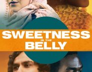 Poster for the movie "Sweetness in the Belly"