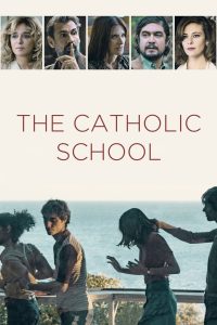 Poster for the movie "The Catholic School"