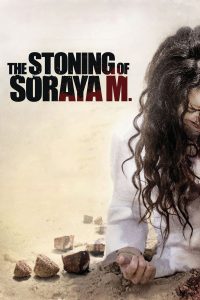 Poster for the movie "The Stoning of Soraya M."