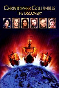 Poster for the movie "Christopher Columbus: The Discovery"