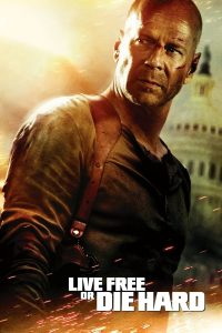 Poster for the movie "Live Free or Die Hard"