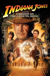 Poster for the movie "Indiana Jones and the Kingdom of the Crystal Skull"