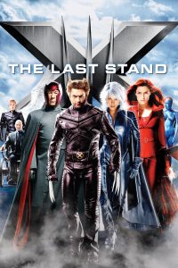 Poster for the movie "X-Men: The Last Stand"