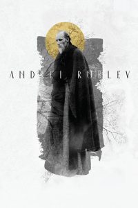 Poster for the movie "Andrei Rublev"