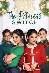 Poster for the movie "The Princess Switch"