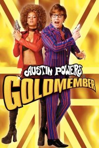 Poster for the movie "Austin Powers in Goldmember"