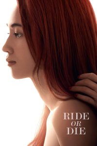 Poster for the movie "Ride or Die"