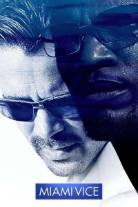 Poster for the movie "Miami Vice"