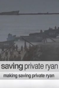 Poster for the movie "Making 'Saving Private Ryan'"