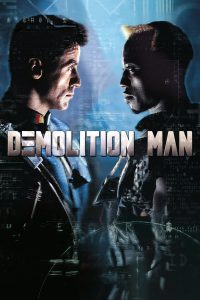 Poster for the movie "Demolition Man"