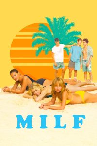 Poster for the movie "MILF"