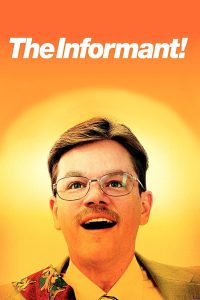 Poster for the movie "The Informant!"