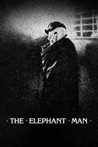 Poster for the movie "The Elephant Man"