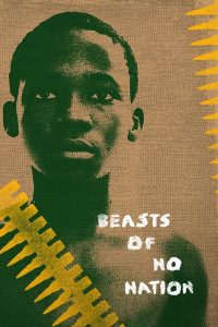 Poster for the movie "Beasts of No Nation"