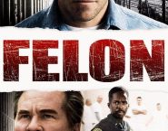 Poster for the movie "Felon"