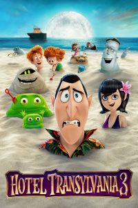 Poster for the movie "Hotel Transylvania 3: Summer Vacation"