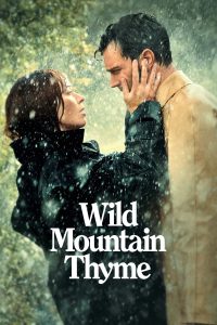 Poster for the movie "Wild Mountain Thyme"