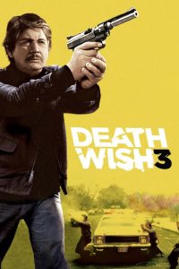 Poster for the movie "Death Wish 3"