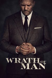 Poster for the movie "Wrath of Man"