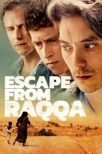 Poster for the movie "Escape from Raqqa"