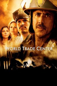 Poster for the movie "World Trade Center"