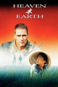 Poster for the movie "Heaven & Earth"