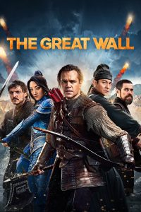 Poster for the movie "The Great Wall"