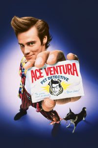 Poster for the movie "Ace Ventura: Pet Detective"