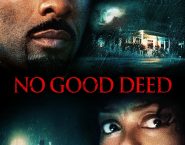 Poster for the movie "No Good Deed"