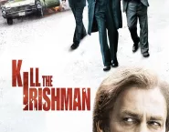 Poster for the movie "Kill the Irishman"