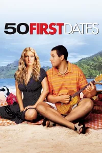 Poster for the movie "50 First Dates"