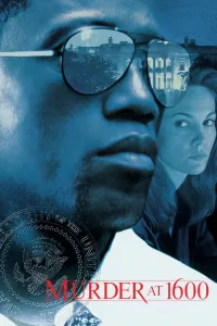 Poster for the movie "Murder at 1600"