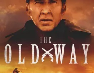 Poster for the movie "The Old Way"