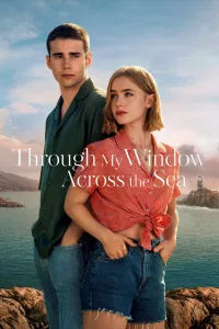 Poster for the movie "Through My Window: Across the Sea"