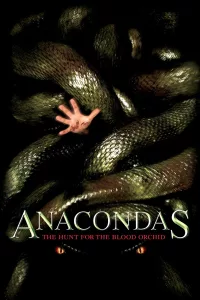 Poster for the movie "Anacondas: The Hunt for the Blood Orchid"