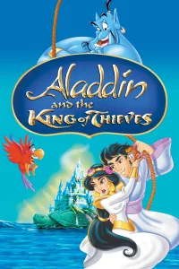 Poster for the movie "Aladdin and the King of Thieves"