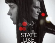 Poster for the movie "State Like Sleep"