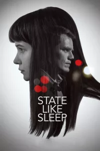 Poster for the movie "State Like Sleep"