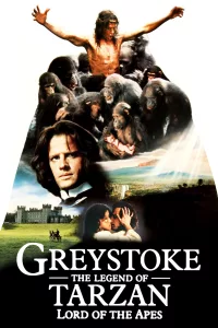 Poster for the movie "Greystoke: The Legend of Tarzan, Lord of the Apes"