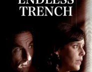 Poster for the movie "The Endless Trench"