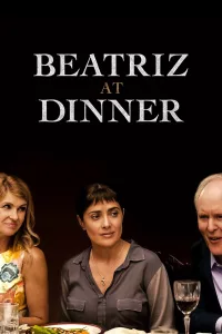 Poster for the movie "Beatriz at Dinner"