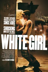 Poster for the movie "White Girl"