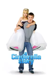 Poster for the movie "A Cinderella Story"