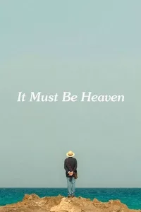 Poster for the movie "It Must Be Heaven"