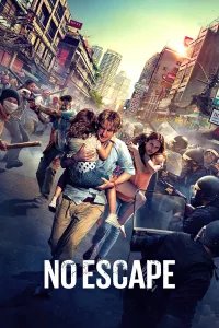 Poster for the movie "No Escape"