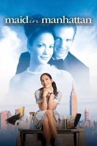 Poster for the movie "Maid in Manhattan"