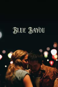 Poster for the movie "Blue Bayou"