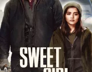 Poster for the movie "Sweet Girl"